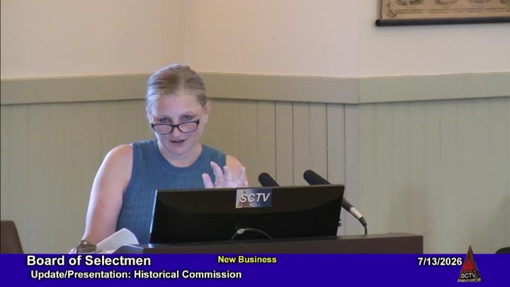 Thumbnail image for BOS Segments Historical Commission Presentation at 7-13-2026 Board of Selectmen